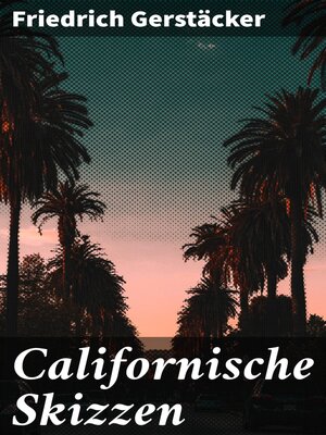 cover image of Californische Skizzen